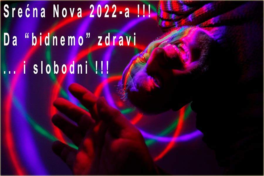 Srećna Nova 2022-ga godina !!!